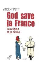 God save la France