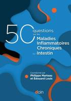 50 questions sur les maladies inflammatoires chroniques de l'intestin, MICI