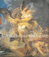 L'APOTHEOSE DU GESTE, l'esquisse peinte au siècle de Boucher et Fragonard