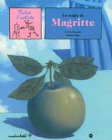 la magie de magritte