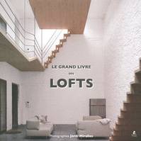 Le grand livre des lofts