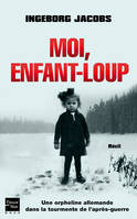 Moi, enfant-loup