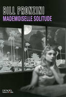 Mademoiselle solitude / roman, roman