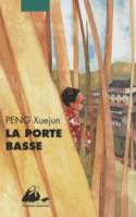 La porte basse, roman