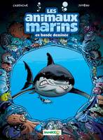 Les animaux marins en bande dessinée, [Tome 1], Les animaux marins en BD - tome 1