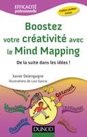Boostez votre créativité avec le Mind Mapping - De la suite dans les idées !, De la suite dans les idées !