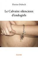 Le Calvaire silencieux d’endogirls