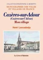 Cazères-sur-Adour (Cazères-sur-l'Adour) - mon village, mon village