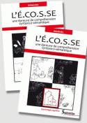 L'É.co.s.se une épreuve de compréhension syntaxico-sémantique (manuel et épreuve), Deux volumes