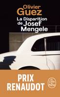 La disparition de Josef Mengele / roman