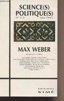 Sciences Politiques 2-3 / 1993 Max Weber