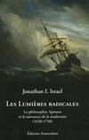 Les Lumières radicales, La philosophie, Spinoza et la naissance de la modernité (1650-1750)