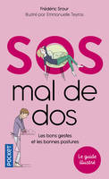 SOS mal de dos - Les bons gestes et les bonnes postures