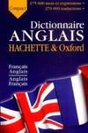 Dictionnaire ANGLAIS HACHETTE & Oxford - Compact, français-anglais, anglais-français
