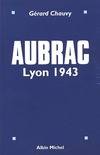 Aubrac, Lyon 1943