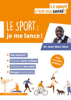 Le sport : je me lance !