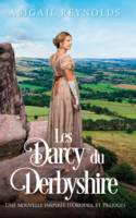 Les Darcy du Derbyshire, Une nouvelle inspirée d'Orgueil et Préjugés