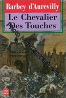 Le chevalier des Touches