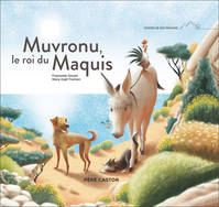 Muvronu, le roi du Maquis