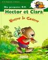 Hector et Clara., 1, Hector et clara : hector le castor (nouvelle edition), MA PREMIERE BD