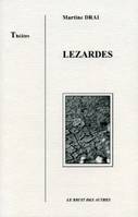 Lézardes, [Paris, Théâtre de l'Est parisien, juin 1995]