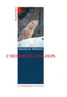 Les petits dieux, L'HOMME ET LES LOUPS