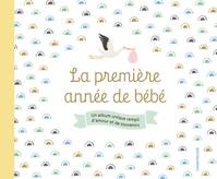 La première année de bébé