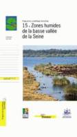 Programme scientifique Seine-Aval., 15, 15 - Zones humides de la basse vallée de la Seine