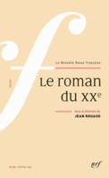 Le roman du XXe siècle, Le roman du XXe siècle