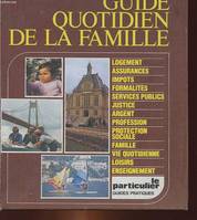 GUIDE QUOTIDIEN DE LA FAMILLE 1983