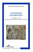 La sociologie d'intervention, Le sociologue au coeur des organisations associatives, sportives et de loisirs