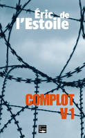 Complot V1 (Poche), Menace sur Paluel