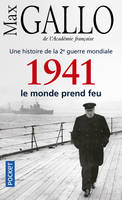 Une histoire de la 2e guerre mondiale, 1941, le monde prend feu