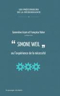 Simone Weil Ou L Experience De La Necessite