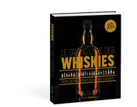 Le grand livre des whiskies, Notes de dégustation et conseils d'experts