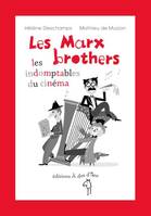 Les Marx brothers, les indomptables du cinéma