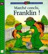 Une histoire de Franklin., Franklin fait un pacte