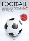 Le guide français et international du football 2009