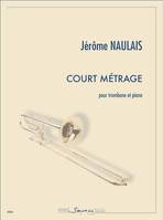 Court métrage, Pour trombone et piano