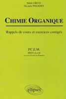 Chimie organique - Rappels de cours et exercices corrigés, PCEM DEUG A et B, 1ère année, Faculté de pharmacie