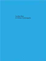 Yve-Alain Bois An Oblique Autobiography /anglais