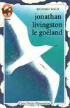 Jonathan livingston le goeland, - AVENTURE, DES 11/12 ANS