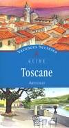 Toscane, VACANCES SECRETES