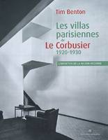 Les villas parisiennes de Le Corbusier 1920-1930