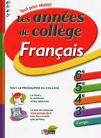 Français - Les années de... collège (6e /5e /4e /3e)