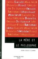 La Mere et le Philosophe