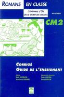 Le nombre d'or ou Le secret des volutes, Marcel Pineau, CM2 / corrigé, guide de l'enseignant, corrigé