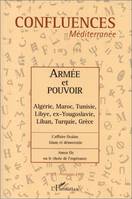 Armée et pouvoir, Armée et pouvoir : Algérie, Maroc, Tunisie, Libye, ex-Yougoslavie, Liban, Turquie, Grèce