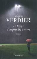 Le Temps d'apprendre à vivre, roman