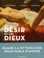 Le Désir et les dieux